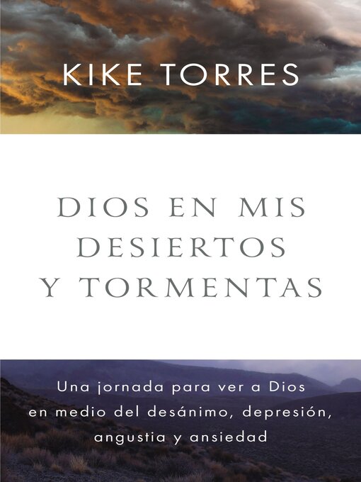 Title details for Dios en mis desiertos y tormentas by Kike Torres - Available